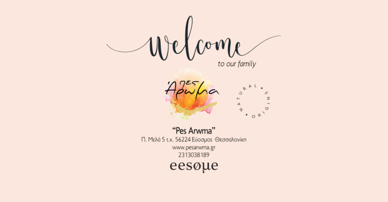 Welcome "Pes Arwma"